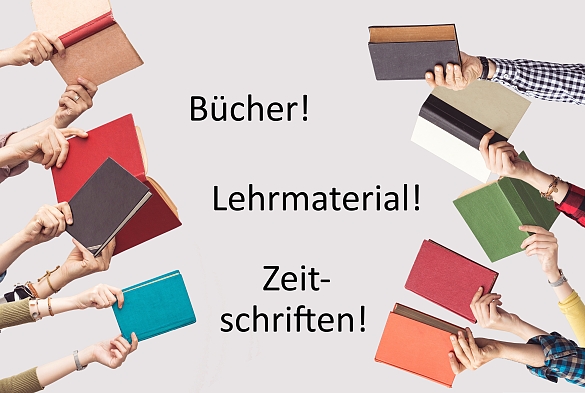 ausgestreckte Hände mit Büchern, dazu der Text Bücher!, Lehrmaterialien!, Zeitschriften